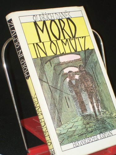 Artikelbild des Artikels “Mord in Olmütz / Oldrich Danek. Aus d. Tschech. übertr. von Gustav
Just “