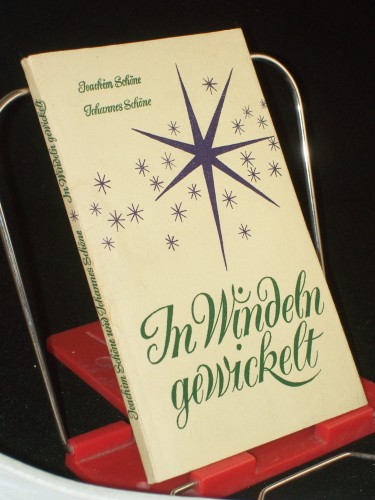 Artikelbild des Artikels “In Windeln gewickelt : Ein kleines Weihnachtsbuch / Joachim Schöne ;
Johannes Schöne. Linolschnitte von Johannes Schöne “