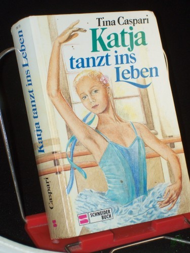 Product image of the product “Katja tanzt ins Leben / Tina Caspari ”