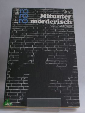 Artikelbild des Artikels “Mitunter mörderisch : Kriminalstories / Horst Bosetzky. -ky “