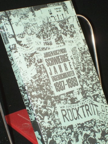 Artikelbild des Artikels “Schwierige Jahre - mit einem besseren Ende? : Tagebuchblätter 1987 bis 1989 / Jürgen Kuczynski “