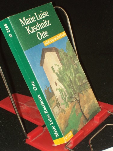 Artikelbild des Artikels “Orte : Aufzeichnungen / Marie Luise Kaschnitz “