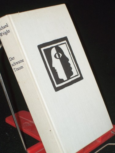 Artikelbild des Artikels “Der schwarze Traum : Roman / Richard Wright. Aus d. Amerikan. von
Werner von Grünau. Mit e. Nachw. von Karl-Heinz Schönfelder “