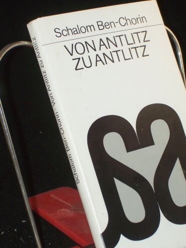 Artikelbild des Artikels “Von Antlitz zu Antlitz : Beiträge zum Gespräch zwischen Judentum und
Christentum / Schalom Ben-Chorin “