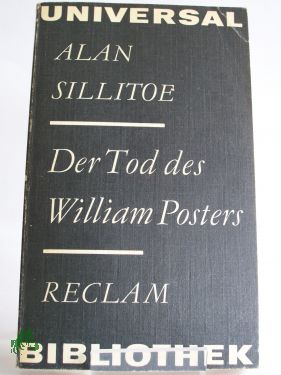 Artikelbild des Artikels “Der Tod des William Posters : Roman / Alan Sillitoe. Übers. von Peter
Naujack. Nachw. von Bernhard Scheller “