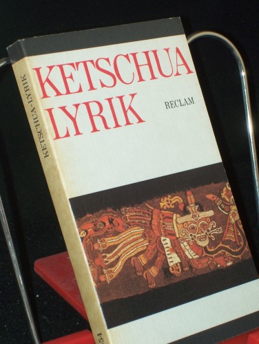 Artikelbild des Artikels “Ketschua-Lyrik : aus d. Span. / nachgedichtet von Juliane
Bambula-Diaz. Hrsg. von Mario Razzeto “