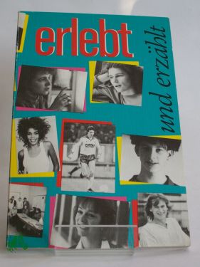 Artikelbild des Artikels “Erlebt und erzählt “