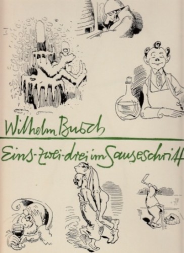 Artikelbild des Artikels “Wilhelm Busch, Eins-zwei-drei im Sauseschritt / Mit einl. Texten von
Wolfgang Teichmann “
