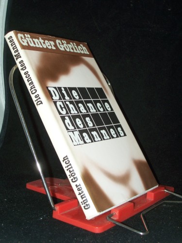 Artikelbild des Artikels “Die Chance des Mannes / Günter Görlich “