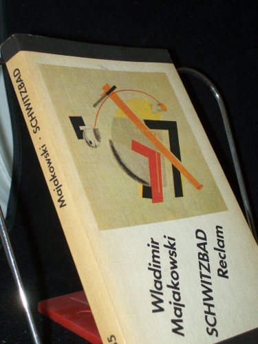 Artikelbild des Artikels “Schwitzbad : mit Dokumenten u. Aufsätzen im Anh. ; aus d. Russ. / Wladimir Majakowski. Übers. u. Nachdichtung von Rainer Kirsch. Hrsg. von Fritz Mierau “