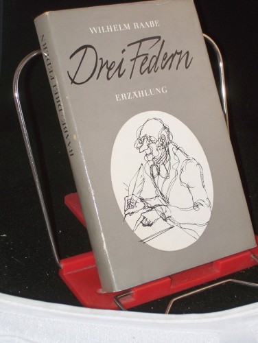 Artikelbild des Artikels “Drei Federn : Erzählung / Wilhelm Raabe. Mit 15 Illustrationen von
Ingeborg Lenz “
