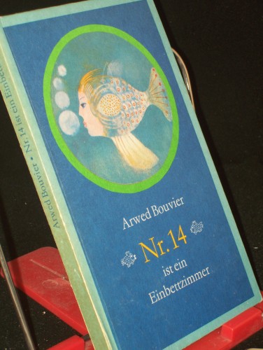 Artikelbild des Artikels “Nr. 14 ist ein Einbettzimmer / Arwed Bouvier. Illustrationen von Peter Nagengast “
