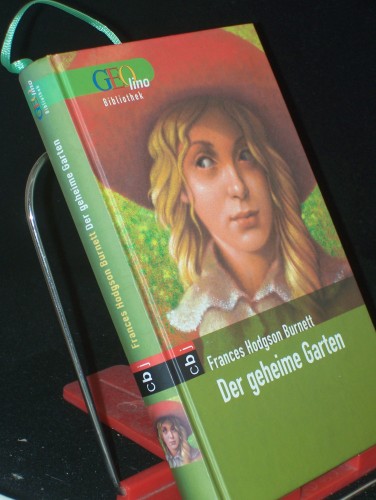 Artikelbild des Artikels “Der geheime Garten / Frances Hodgson Burnett. Aus dem Amerikan. von
Gertrud Rukschcio “