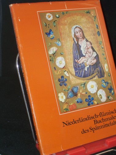 Artikelbild des Artikels “Niederländisch-flämische Buchmalerei des Spätmittelalters / Horst
Wolf “