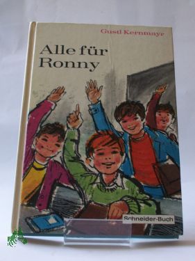 Artikelbild des Artikels “Alle für Ronny / Gustl Kernmayr. Illustrationen: Kajo Bierl “