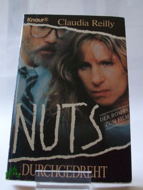 Artikelbild des Artikels “NUTS... durchgedreht : Roman / Claudia Reilly. Aus d. Amerikan. von
Heinz Vrchota “