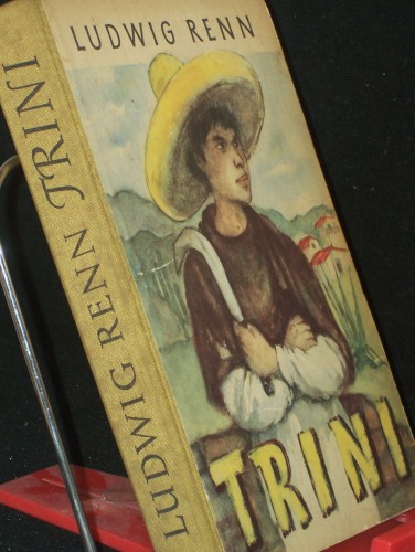 Artikelbild des Artikels “Trini : Die Geschichte e. Indianerjungen / Ludwig Renn. Mit
Illustrationen v. Kurt Zimmermann “