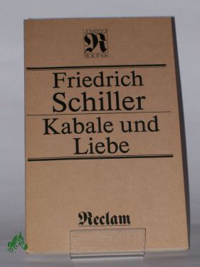 Artikelbild des Artikels “Kabale und Liebe : e. bürgerl. Trauerspiel / Friedrich Schiller “