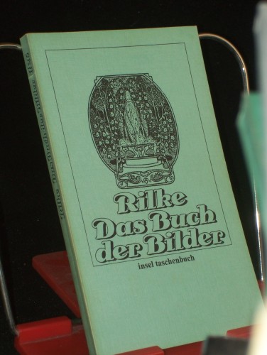 Artikelbild des Artikels “Das Buch der Bilder / Rainer Maria Rilke. Titelmotiv nach e. Zeichn.
von Heinrich Vogeler “