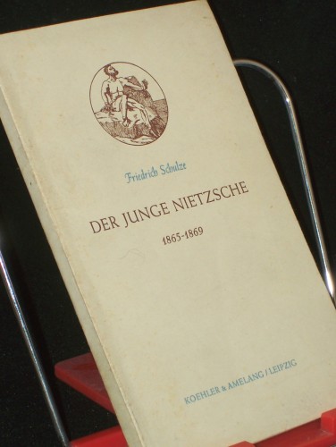 Artikelbild des Artikels “Der junge Nietzsche in den Jahren 1865-1869 / Friedrich Schulze “
