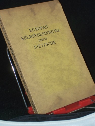 Artikelbild des Artikels “Europas Selbstbesinnung durch Nietzsche : Ihre Vorbereitg bei d.
französ. Moralisten ; Preisgekr. / Fritz Krökel “