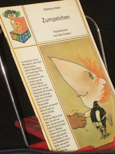 Artikelbild des Artikels “Zumpelchen / Waltraud Adler. Ill. von Ioan Cozacu “