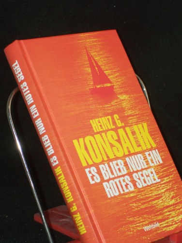 Artikelbild des Artikels “Es blieb nur ein rotes Segel : Roman / Heinz G. Konsalik “