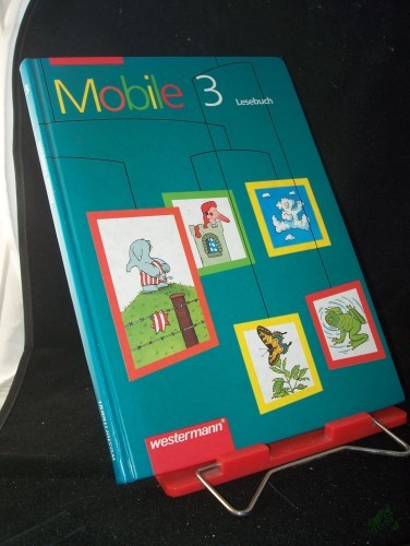 Product image of the product “Mobile - Lesebuch||Teil: Neue Rechtschreibung / 3. / [Hauptbd.]. ”