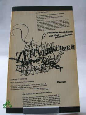 Artikelbild des Artikels “Zeitverkürzer : dt. Anekdoten aus 5 Jh. / ausgew. u. hrsg. von Achim
Roscher “
