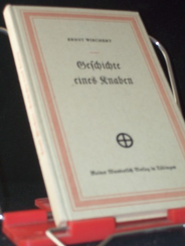 Artikelbild des Artikels “Geschichte eines Knaben / Ernst Wiechert “