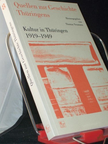 Artikelbild des Artikels “Quellen zur Geschichte Thüringens||Teil: 8., Kultur in Thüringen 1919 - 1949 / hrsg. von Thomas Neumann “