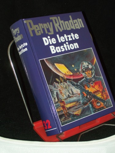 Artikelbild des Artikels “Perry Rhodan /|Teil: 32., Die letzte Bastion “