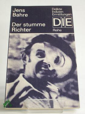 Artikelbild des Artikels “Der stumme Richter : Psychogramm e. Mörders / Jens Bahre “