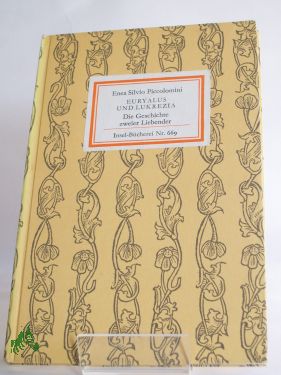 Artikelbild des Artikels “Euryalus und Lukrezia : d. Geschichte zweier Liebender / Enea Silvio
Piccolomini “