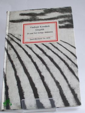 Artikelbild des Artikels “Graphik / Vladimir Komarek. Nachw. von Ludvík Kundera. Übers. d.
Nachw. aus d. Tschech. von Eckhard Thiele “