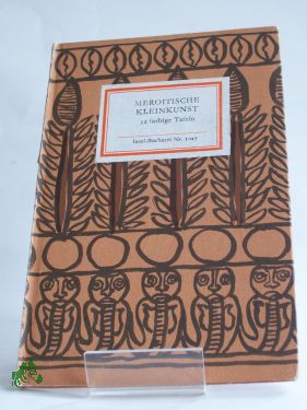 Artikelbild des Artikels “Meroitische Kleinkunst / hrsg. von Steffen Wenig “