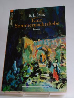 Artikelbild des Artikels “Eine Sommernachtsliebe : Roman / H. E. Bates. Aus dem Engl. von
Elisabeth Schnack “