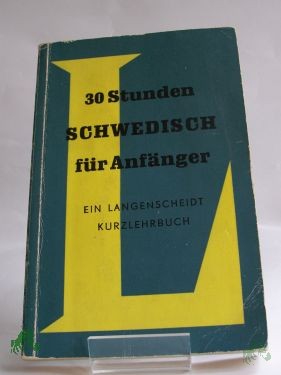 Artikelbild des Artikels “30 Stunden Schwedisch für Anfänger / Alexander Muten. Neubearb. v. Hansgeorg Kornitzky “