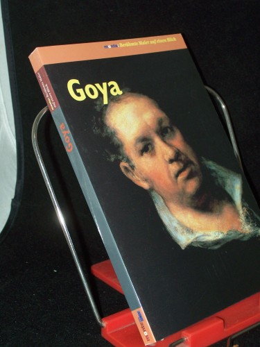 Artikelbild des Artikels “Francisco Goya / [Text des vorliegenden Bd.: Paola Rapelli. Aus dem
Ital. von Heli Tortora] “