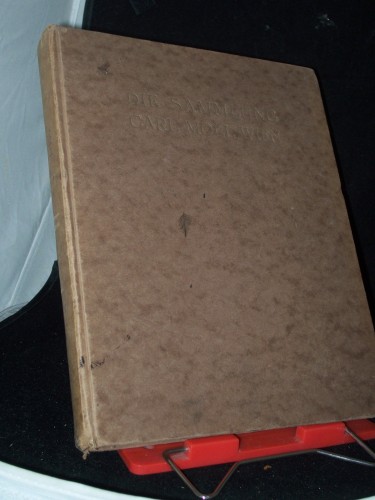 Artikelbild des Artikels “Die Sammlung Carl Moll Wien: Mit 36 Lichtdrucktafeln und einer Einleitung von Dr. Georg Gronau (Ausstellung vom 15. bis 19. März 1917 / Versteigerung: Dienstag, den 20. März 1917) “