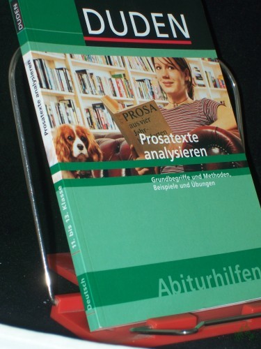 Artikelbild des Artikels “Duden-Abiturhilfen||Teil: Deutsch / Prosatexte analysieren : Grundbegriffe und Methoden, Beispiele und Übungen ; 11. bis 13. Klasse / von Reinhard Marquaß “