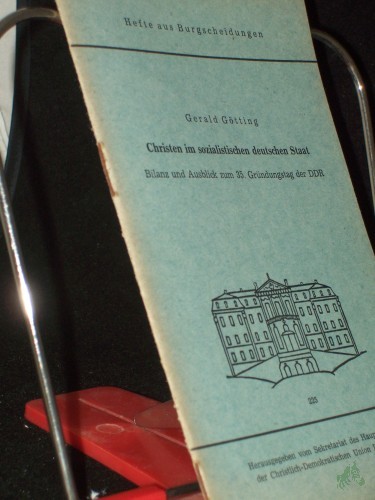 Product image of the product “Christen im sozialistischen deutschen Staat : Bilanz u. Ausblick zum 35. Gründungstag d. DDR / Gerald Götting ”