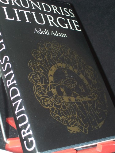 Artikelbild des Artikels “Grundriss Liturgie / Adolf Adam. [Hrsg. von Joachim Busl] “
