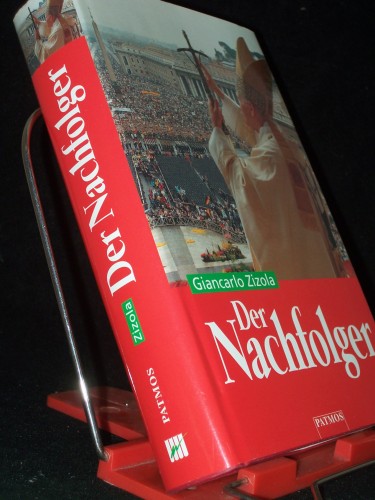 Artikelbild des Artikels “Der Nachfolger / Giancarlo Zizola. Aus dem Franz. übers. von Dieter
Schürmann “