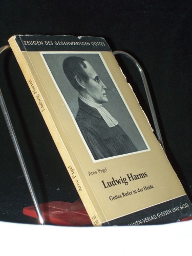 Artikelbild des Artikels “Ludwig Harms : Gottes Rufer in d. Heide / Arno Pagel “