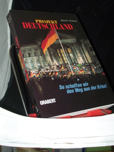 Artikelbild des Artikels “Projekt Deutschland : so schaffen wir den Weg aus der Krise! / Martin Schmitz “
