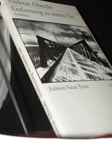 Artikelbild des Artikels “Entfernung zu einem anderen Ort : Gedichte / Andreas Albrecht “