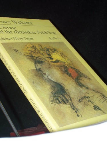 Artikelbild des Artikels “Mrs. [Mistress] Stone und ihr römischer Frühling / Tennessee
Williams. Aus d. Amerikan. übers. von Kurt Heinrich Hansen “