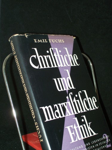 Artikelbild des Artikels “Fuchs, Emil: Christliche und marxistische Ethik Teil: T. 2 “