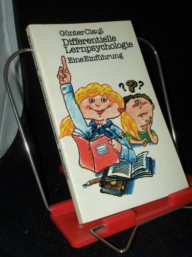 Artikelbild des Artikels “Differentielle Lernpsychologie : e. Einf. / Günter Clauss “